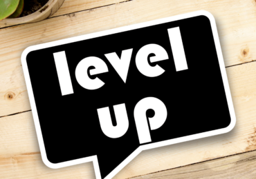 Level-Up:  Reach a Higher Standard